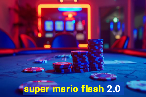 super mario flash 2.0